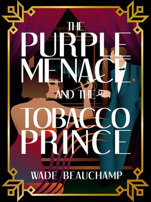 cover image of The Purple Menace and the Tobacco Prince